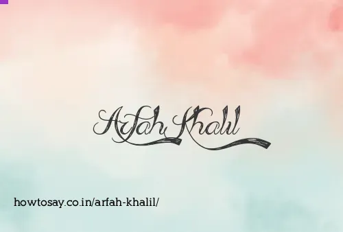 Arfah Khalil