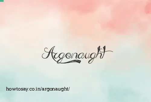 Argonaught