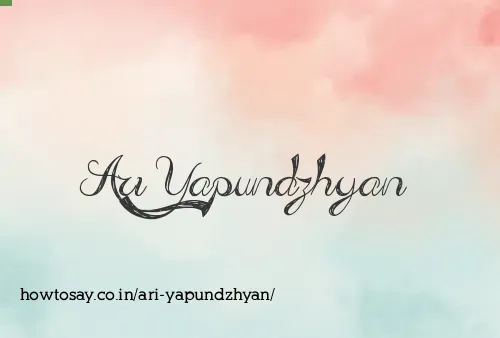 Ari Yapundzhyan