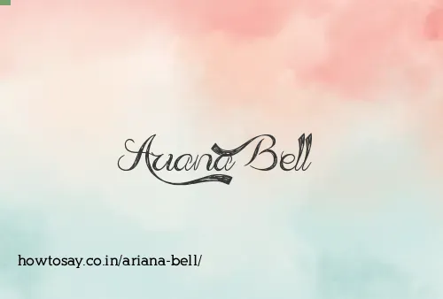 Ariana Bell