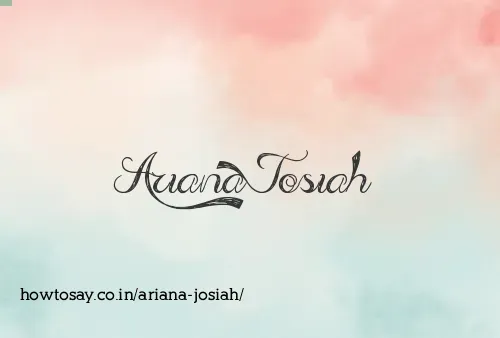 Ariana Josiah