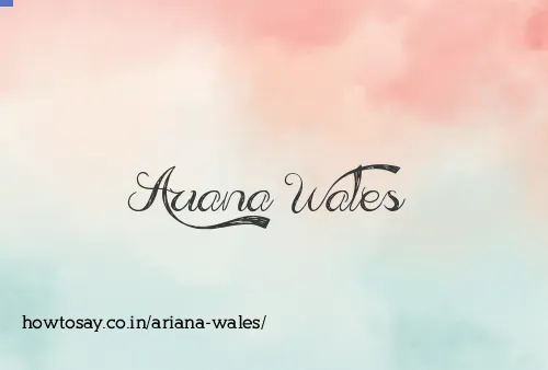 Ariana Wales