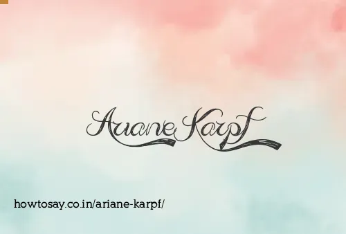 Ariane Karpf
