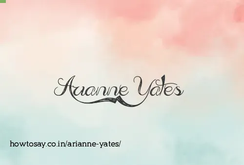 Arianne Yates