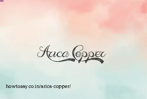 Arica Copper