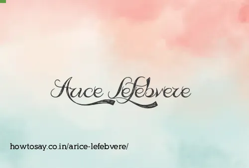 Arice Lefebvere