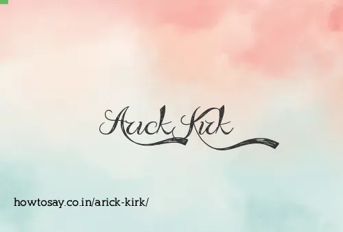Arick Kirk