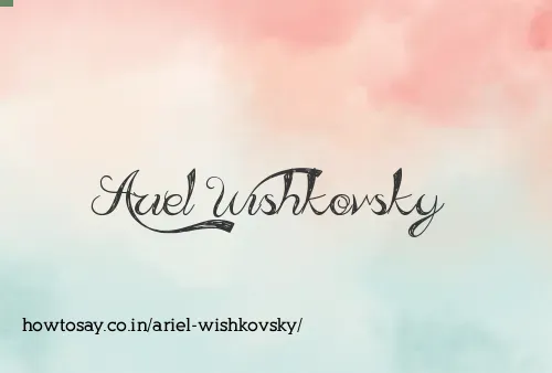 Ariel Wishkovsky