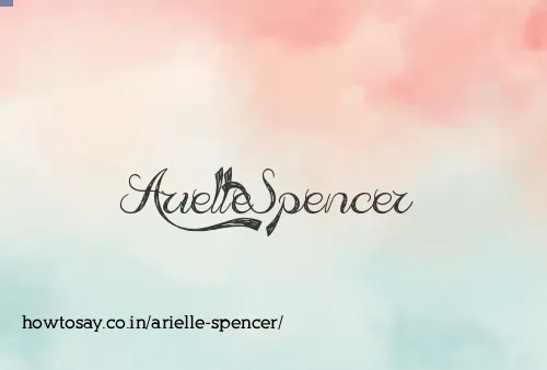 Arielle Spencer