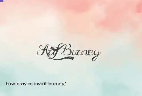 Arif Burney