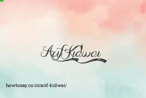 Arif Kidwai
