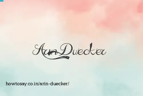 Arin Duecker