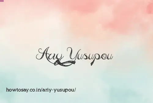 Ariy Yusupou