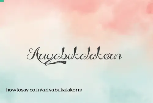 Ariyabukalakorn