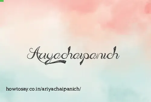 Ariyachaipanich