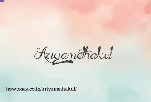Ariyamethakul