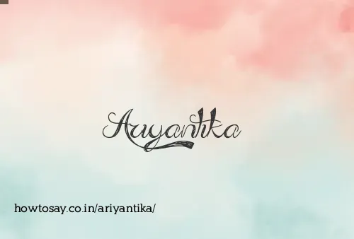 Ariyantika