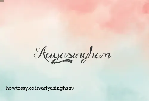 Ariyasingham