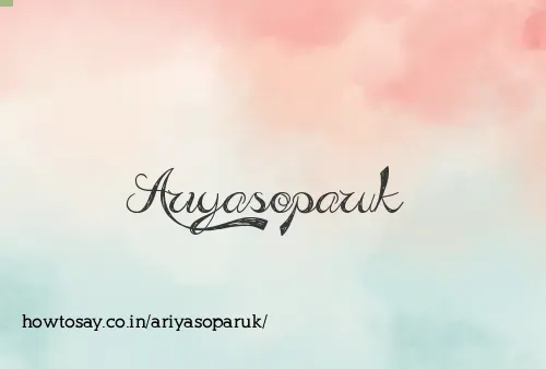 Ariyasoparuk