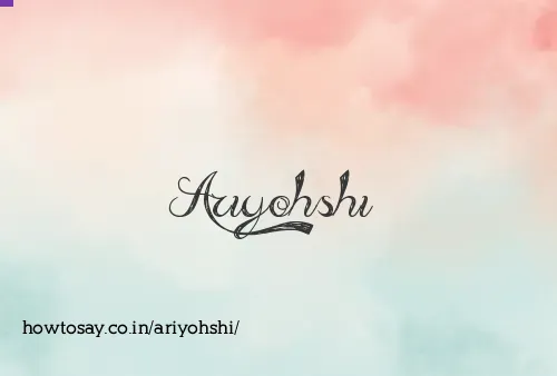 Ariyohshi
