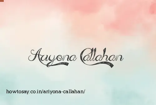 Ariyona Callahan