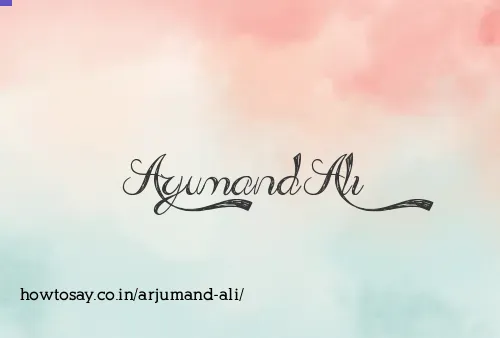 Arjumand Ali