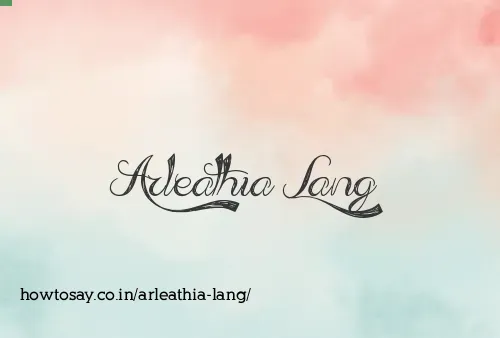 Arleathia Lang