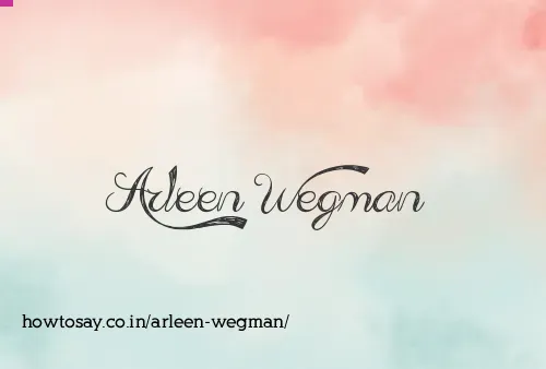 Arleen Wegman