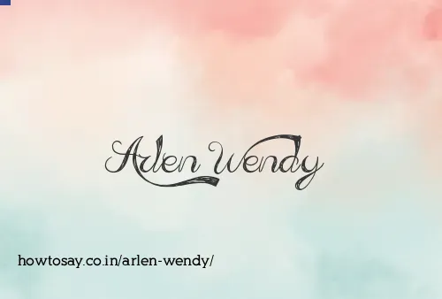Arlen Wendy