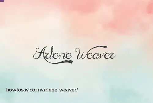 Arlene Weaver