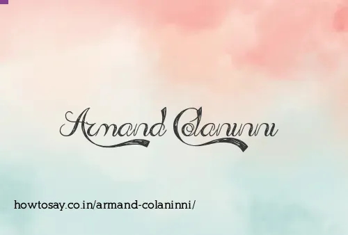 Armand Colaninni