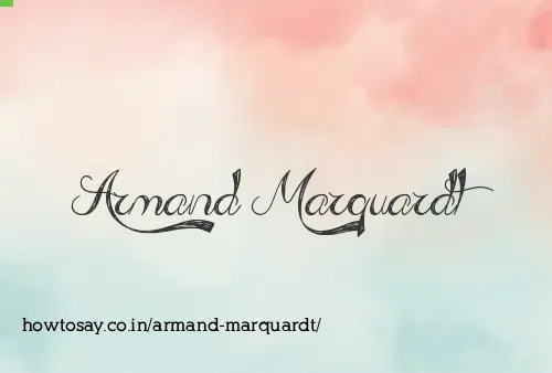 Armand Marquardt