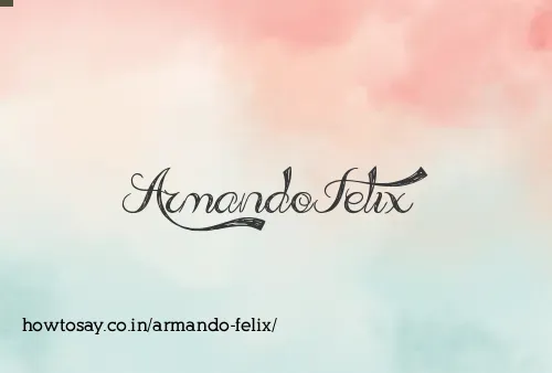 Armando Felix