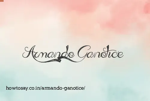 Armando Ganotice
