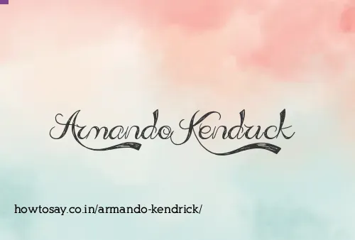 Armando Kendrick