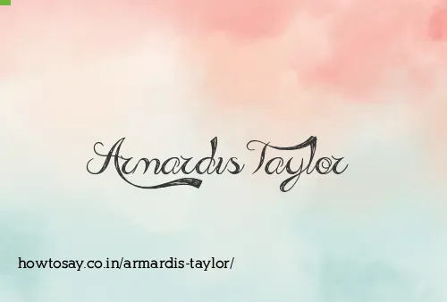 Armardis Taylor