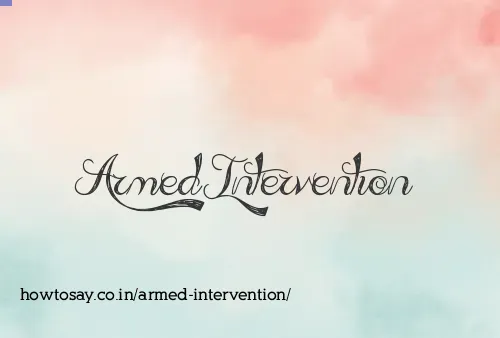Armed Intervention