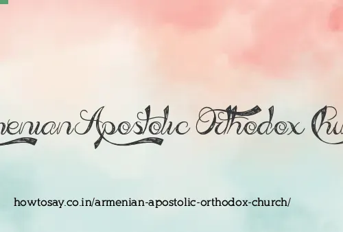 Armenian Apostolic Orthodox Church