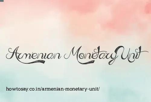 Armenian Monetary Unit