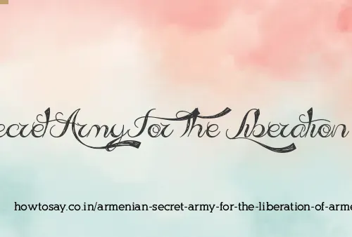 Armenian Secret Army For The Liberation Of Armenia