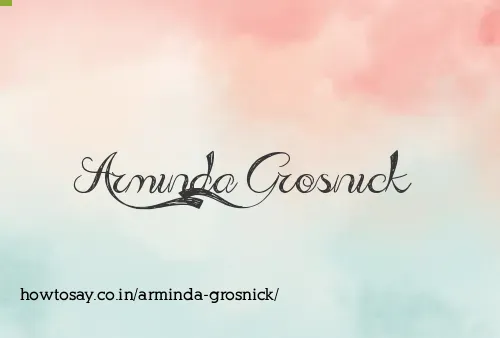 Arminda Grosnick