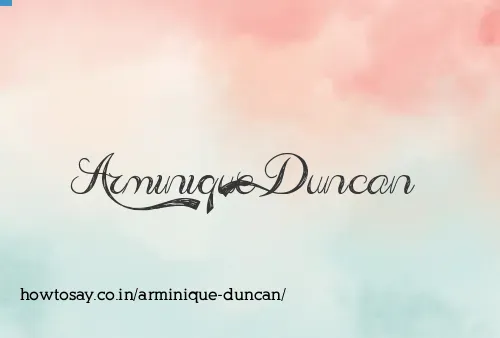 Arminique Duncan