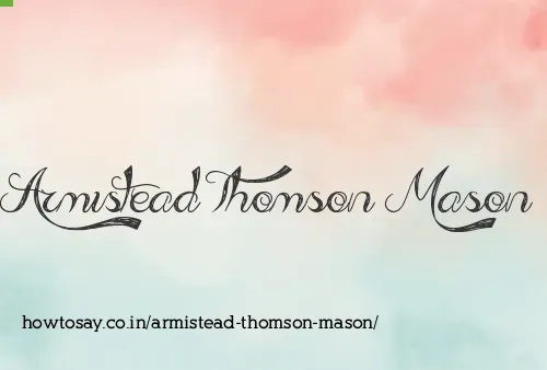 Armistead Thomson Mason
