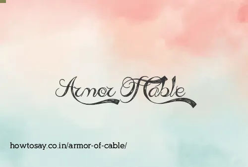 Armor Of Cable