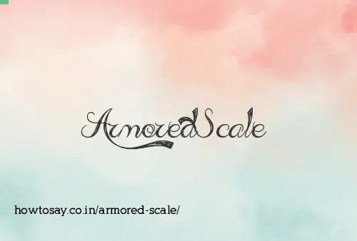 Armored Scale