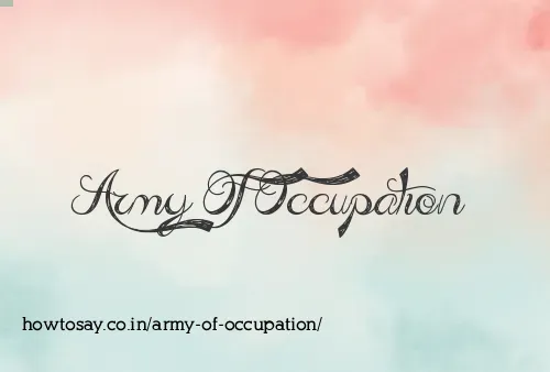 Army Of Occupation