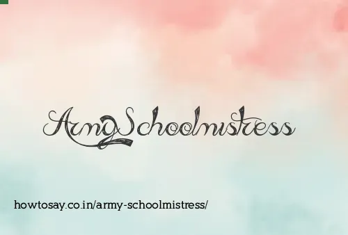 Army Schoolmistress