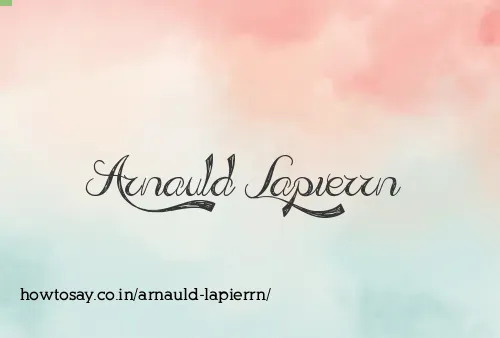 Arnauld Lapierrn