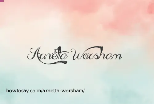 Arnetta Worsham