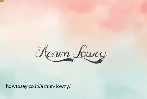 Arnim Lowry